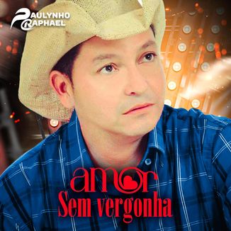 Foto da capa: Amor Sem Vergonha