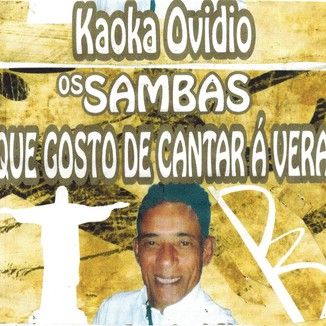 Foto da capa: Os Sambas Que Gosto de Cantar á Vera
