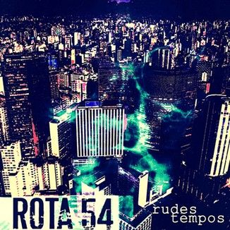 Foto da capa: Rudes Tempos