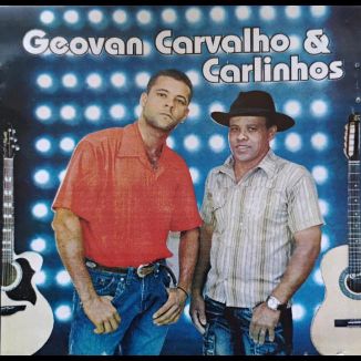 Foto da capa: Geovan Carvalho e Carlinhos