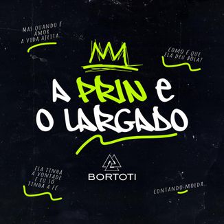 Foto da capa: A Prin e o Largado
