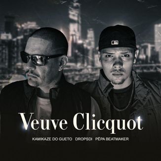 Foto da capa: Veuve Clicquot - Kamikaze do Gueto