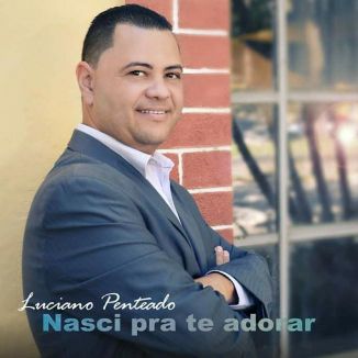 Foto da capa: Nasci Pra Te Adorar