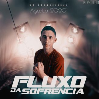 Foto da capa: Fluxo da Sofrência Agosto 2020