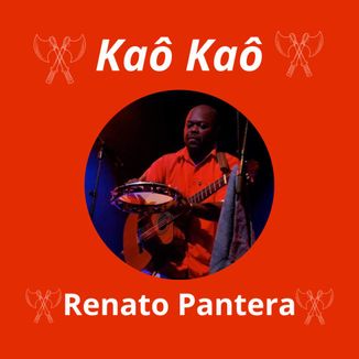 Foto da capa: Kaô Kaô-Renato Pantera