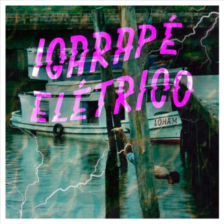 Foto da capa: Igarapé Elétrico (Single)