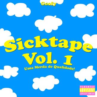 Foto da capa: Sicktape Vol. 1