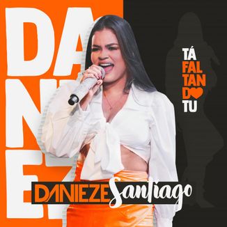 É Que Eu Não Te Esqueci - Danieze Santiago - Palco MP3