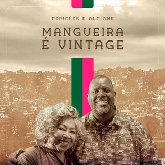 Foto da capa: Mangueira é Vintage