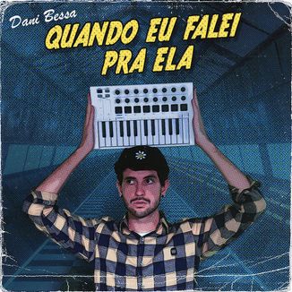 Foto da capa: Quando Eu Falei Pra Ela