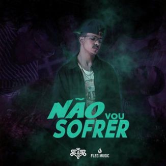 Foto da capa: Não Vou Sofrer