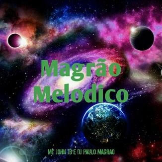 Foto da capa: Magrão Melódico