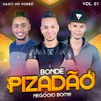 Foto da capa: Bonde Pizadão - Vol. 1