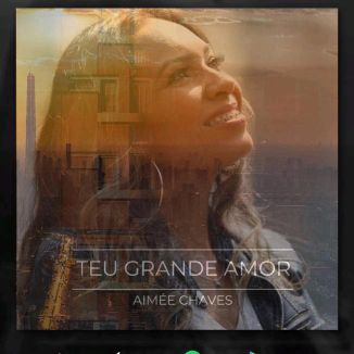 Foto da capa: Teu Grande Amor