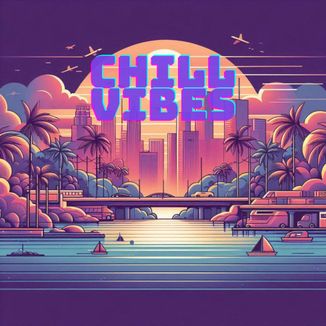 Foto da capa: Chill Vibes