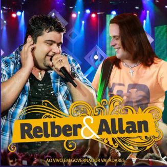 Foto da capa: Relber e Allan ao vivo em Governador Valadares