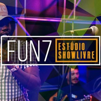 Foto da capa: Fun7 no Estúdio Showlivre (Ao Vivo)