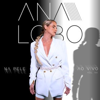 Foto da capa: Ana Lôbo, Na Pele - Vol. Vll