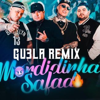 Foto da capa: Mordidinha Safada (GU3LA Remix)