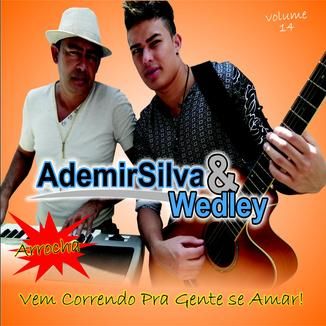 Foto da capa: ADEMIR SILVA E WEDLE Y  ARROXA   VOL 14