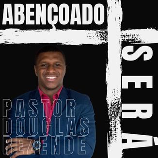 Foto da capa: Abençoado Será