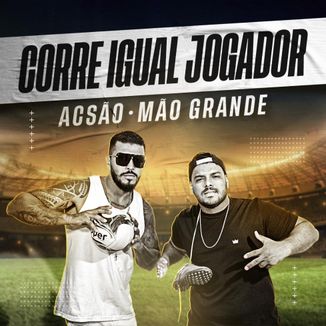Foto da capa: Corre Igual Jogador