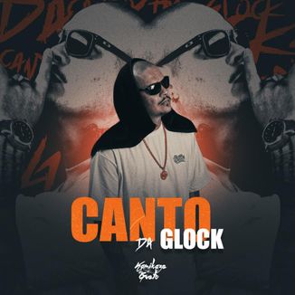 Foto da capa: Canto Da Glock