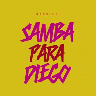 Foto da capa: Samba para Diego