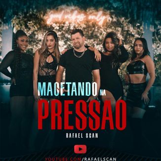 Foto da capa: Macetando Na Pressão