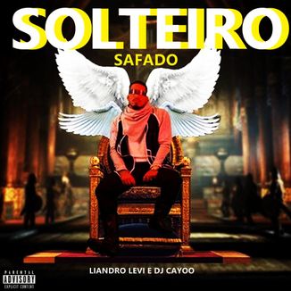 Foto da capa: SOLTEIRO SAFADO