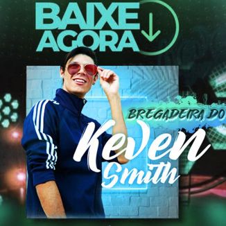 Foto da capa: CD Bregadeira Do Keven Smith (2020)