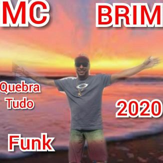 Foto da capa: Mc Brim Quebratudofunk