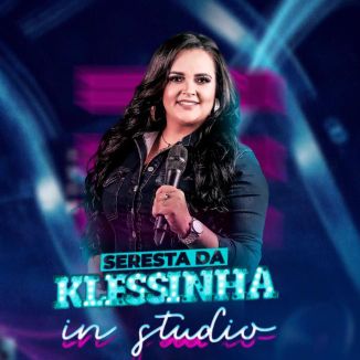 Foto da capa: Seresta da Klessinha in studio