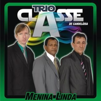 Foto da capa: Trio Classe A - Vol. 01 - Menina Linda