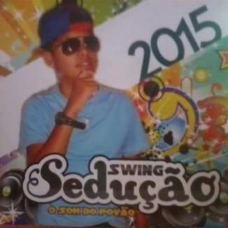 Foto da capa: SWING SEDUÇÃO VOL 03 tour 2015