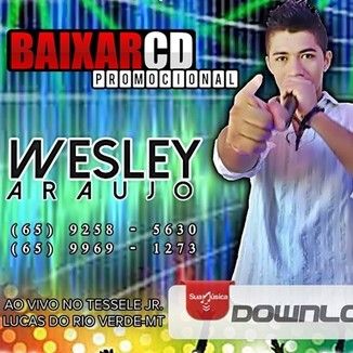 Foto da capa: WESLEY ARAUJO AO VIVO LRV MT