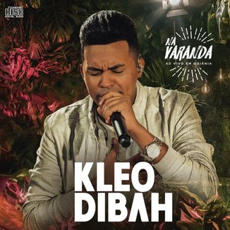 Foto da capa: Kleo Dibah -  Álbum Na Varanda