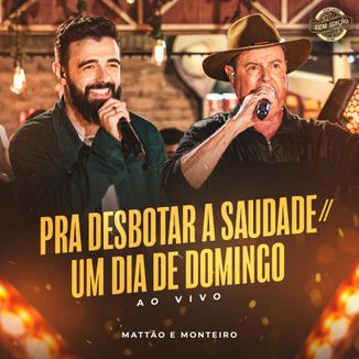 Foto da capa: Pra Desbotar a Saudade / Um Dia de Domingo (Sem Edição , Ao Vivo)