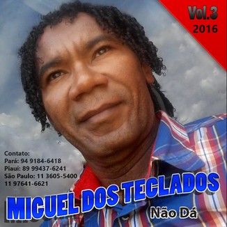 Foto da capa: Miguel dos teclados Vol 3