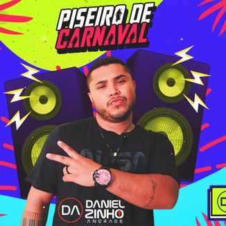 Foto da capa: Piseiro De Carnaval