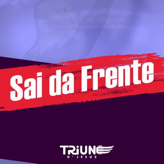 Foto da capa: Sai da frente - single