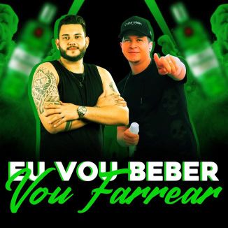 Foto da capa: Vou Beber Vou Farrear