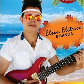 Foto da capa: Elson Elétrico