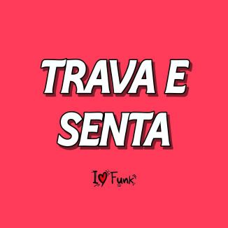 Foto da capa: Trava E Senta