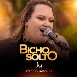 Foto da capa: Bicho Solto - Jhenifer Mancini