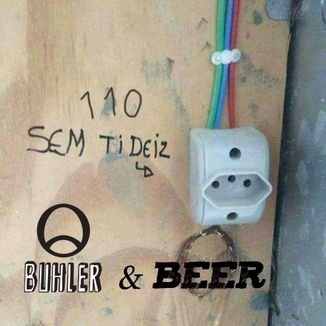 Foto da capa: Beer & Buhler - 110 (Sem Tideiz)
