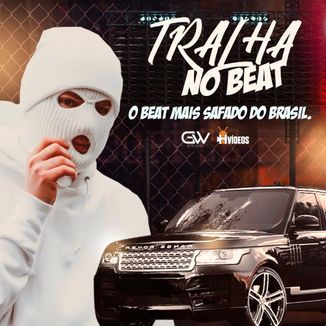 Foto da capa: TRALHA NO BEAT EP PRÉ VERÃO