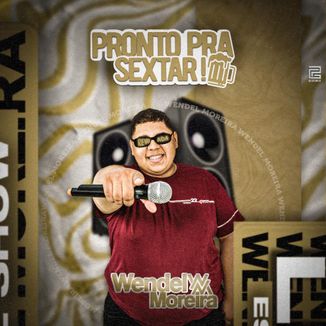 Foto da capa: Pronto Pra Sextar - Wendel Moreira