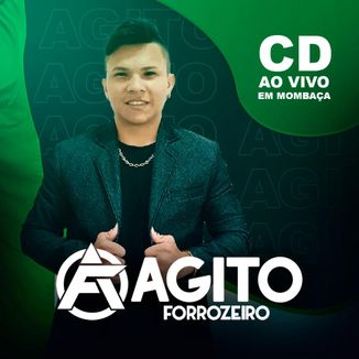 Foto da capa: AGITO FORROZEIRO - AO VIVO EM MOMBAÇA DEZEMBRO 2021