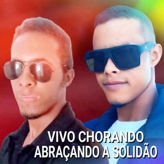 Foto da capa: Duquinha Vaqueiro - Vivo Chorando Abraçando a Solidão